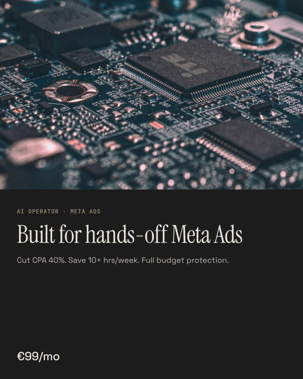 NovaStorm AI feed creative: macro shot of microchip with 'Built for hands-off Meta Ads'