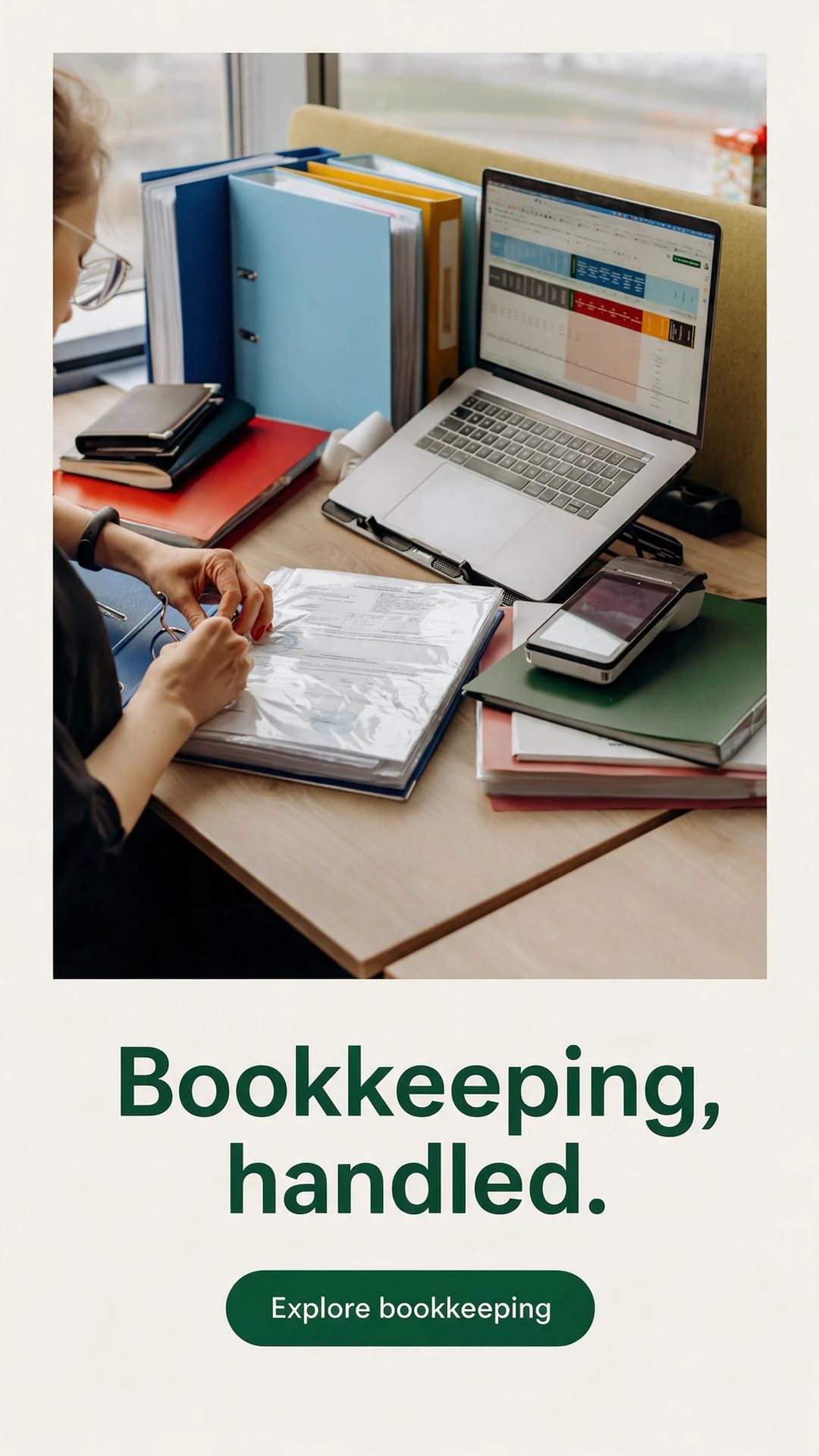 Bookkeeping ad based on the supplied desk photograph, with the headline Bookkeeping, handled. and an Explore bookkeeping call to action