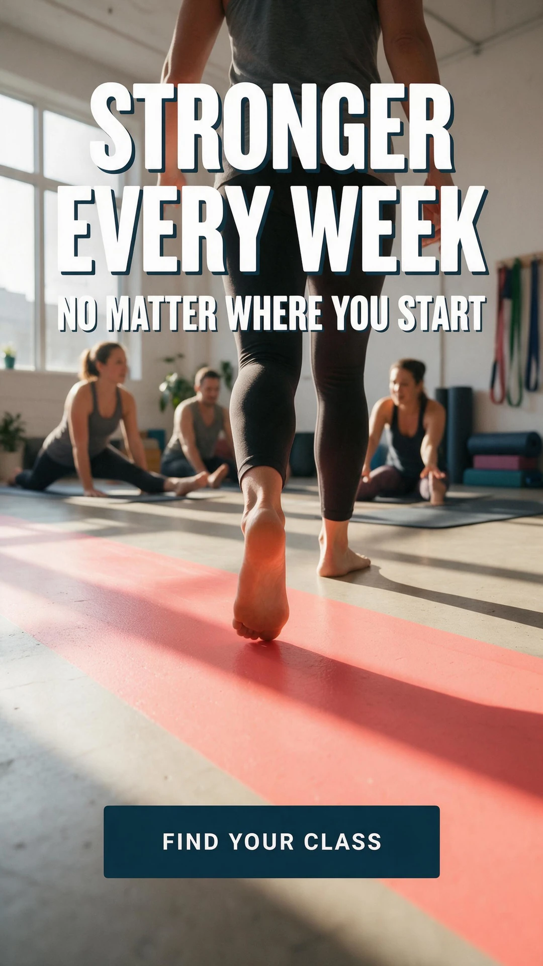 AI-generated fitness ad showing a participant stepping toward a studio class, with the headline Stronger every week, No matter where you start and a Find your class call to action