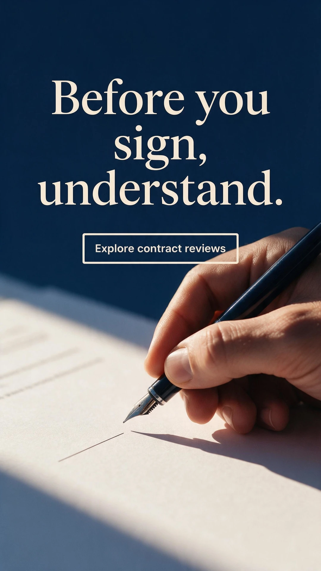 AI-generated legal contract-review ad showing a hand holding a fountain pen above a signature line, with the headline Before you sign, understand. and an Explore contract reviews call to action