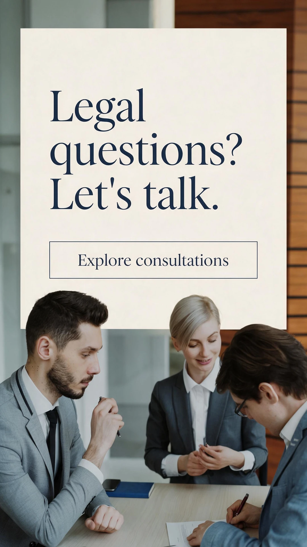 Legal consultation ad based on the supplied meeting photograph, with the headline Legal questions? Let's talk. and an Explore consultations call to action