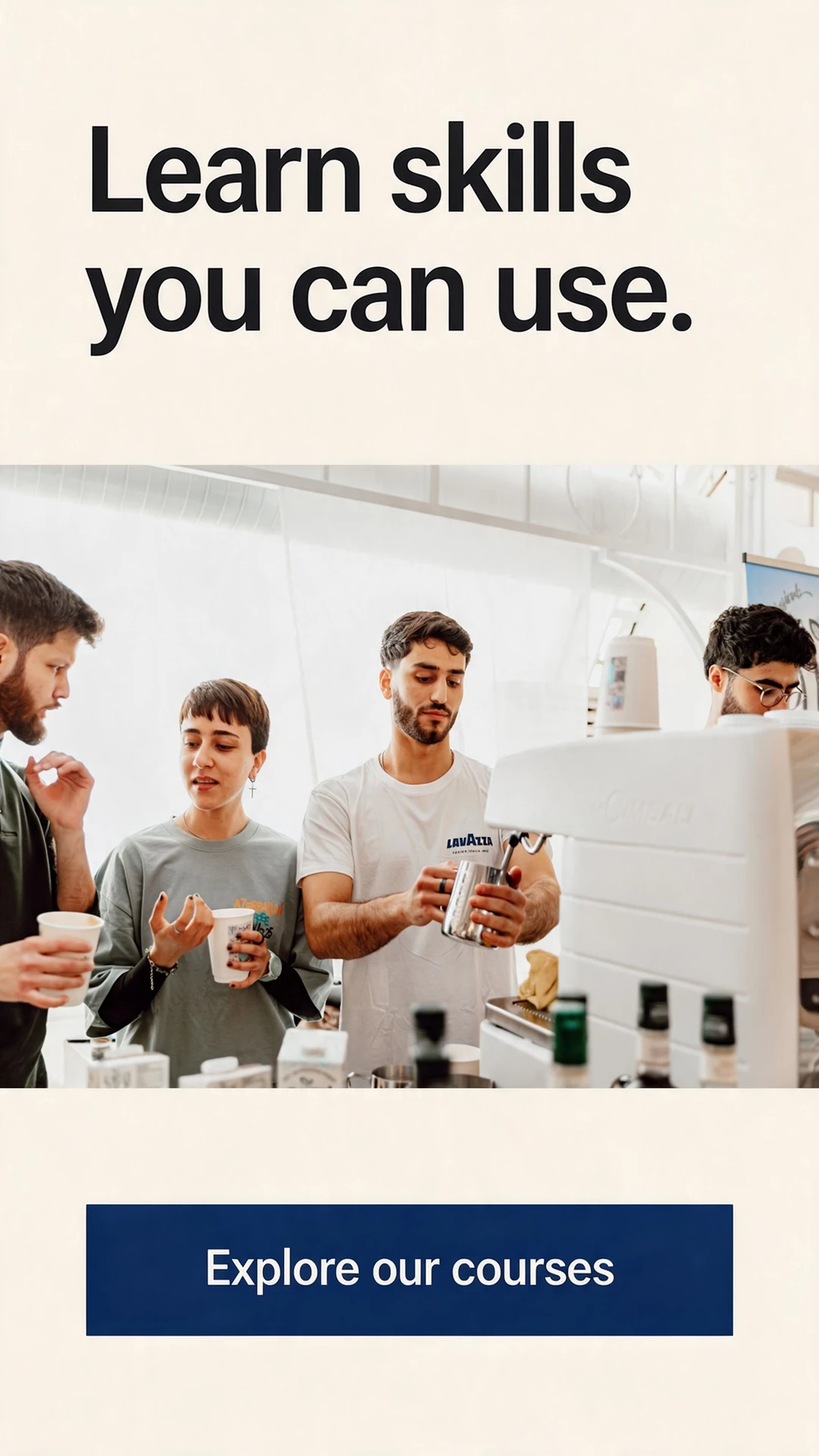 Training course ad based on the supplied coffee workshop photograph, with the headline Learn skills you can use. and an Explore our courses call to action